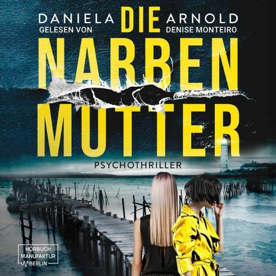 Die Narbenmutter - Psychothriller